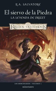 los mercenarios nº 01/03 el siervo de la piedra (ebook)-r.a. salvatore-9788445016084