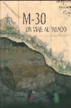 m-30: un viaje al pasado-9788445130384
