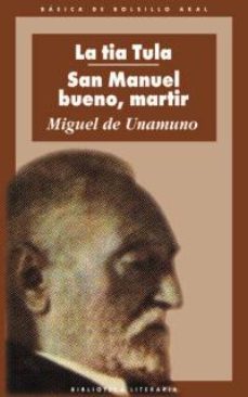 san manuel bueno, martir; la tia tula-9788446019084