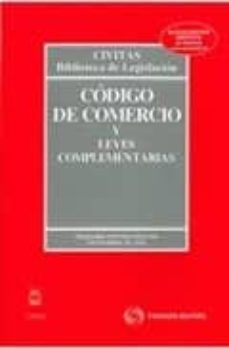 codigo comercio y leyes complementarias (33ª ed.)-9788447032884