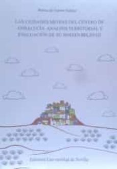 las ciudades medias del centro de andalucia: analisis territorial-blanca del espino hidalgo-9788447218684