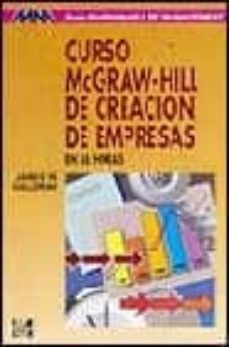 curso mcgraw-hill de creacion de empresas en 36 horas-james w. halloran-9788448105884