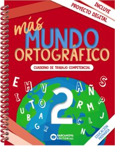 mundo ortografico 2 cuaderno de trabajo de competencias basicas (2º educacion primaria)-9788448957384