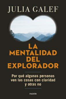 la mentalidad del explorador-julia galef-9788449340284