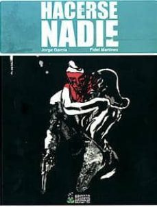 hacerse nadie-jorge garcia-9788461180684