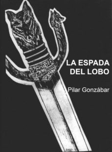 la espada del lobo (ebook)-pilar gonzabar-9788461534784