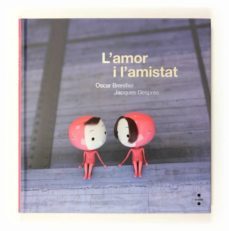 l amor i l amistat-oscar brenifier-9788466123884