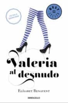 valeria al desnudo (saga valeria 4)-elisabet benavent-9788466353984
