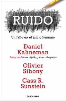 ruido: un fallo en el juicio humano-9788466362184