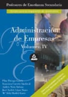 profesores de enseñanza secundaria: administracion de empresas (v ol. iv)-9788466503884