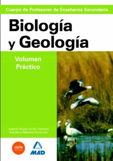 cuerpo de profesores enseñanza secundaria: geologia biologia. vol umen practico-9788466539784