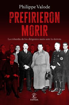 prefirieron morir (ebook)-philippe valode-9788467074284