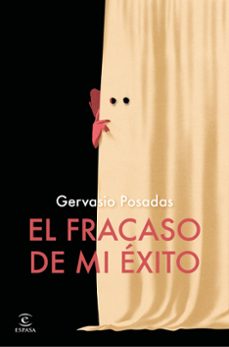 el fracaso de mi exito (ebook)-gervasio posadas-9788467077254