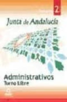 administrativos de la junta de andalucia. turno libre. temario. ( vol. ii)-9788467603484