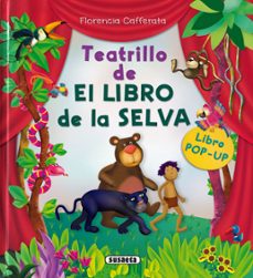 teatrillo de el libro de la selva (pop-up)-florencia cafferata-9788467785784
