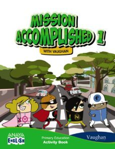 english 1. activity book. mission accomplished. 1º primer ciclo-9788467845884