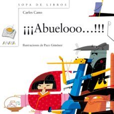 ¡¡¡abuelooo!!! (ebook)-carles cano-9788467860184