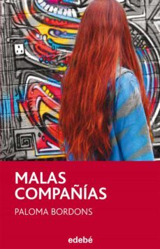 malas compañias-paloma bordons gangas-9788468312484