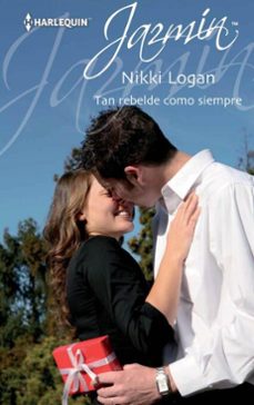 tan rebelde como siempre-nikki logan-9788468734484