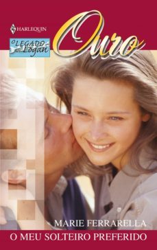 o meu solteiro preferido (ebook)-marie ferrarella-9788468750484