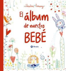 el album de nuestro bebe-9788469624784