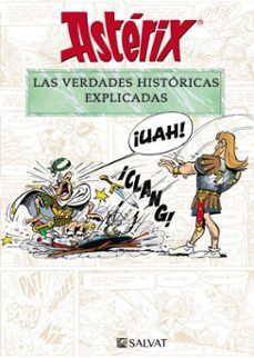 astérix. las verdades históricas explicadas-bernard pierre molin-rene goscinny-9788469664384