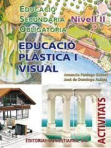 educacio plastica i visual (nivell ii activitats)-9788470634284