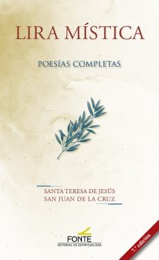 lira mística. poesías completas de santa teresa y san juan de la cruz-9788470684784