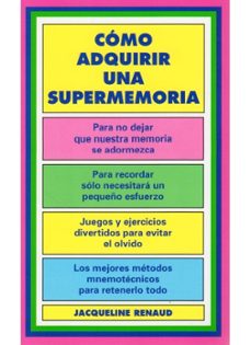 como adquirir una supermemoria-jacqueline renaud-9788470823084