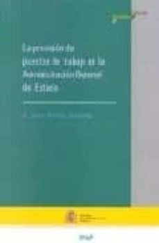 la provision de puestos de trabajo en la administracion general d el estado-9788470887284