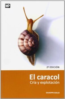 el caracol (2ª ed.)-giuseppe gallo-9788471147684