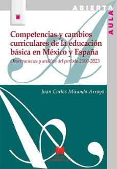 competencias y cambios curriculares de la educacion basica en mex ico y españa-9788471339584