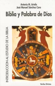 biblia y palabra de dios-antonio m. artola-jose m. sanchez caro-9788471516084