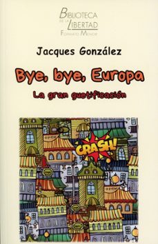 bye, bye, europa-jacques gonzalez-9788472099784
