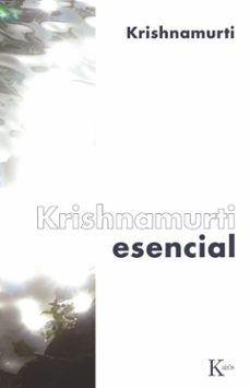 krishnamurti esencial-jiddu krishnamurti-9788472457584