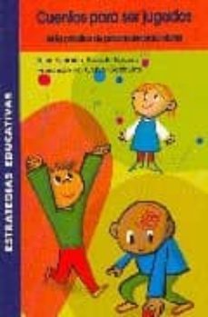 cuentos para ser jugados, guia practica de psicomotrocidad infantil.-juan antonio rosado racero-francisco calvo gonzalez-9788472783584