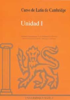 curso de latin de cambridge. unidad 1-9788474056884