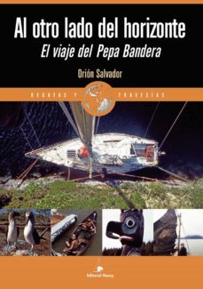 al otro lado del horizonte: el viaje del pepa bandera-oriol salvador ribera-9788474862584