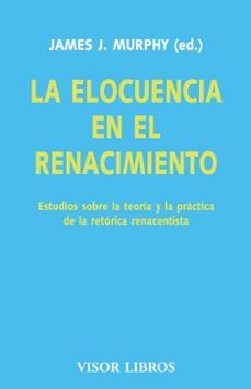 la elocuencia en el renacimiento-james j murphy-9788475220284