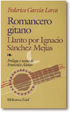 romancero gitano ; llanto por ignacio sanchez mejias-federico garcia lorca-9788476400784