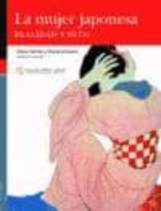 la mujer japonesa. realidad y mito-elena barles baguena-9788477339984