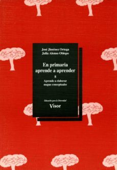 en primaria aprende a aprender 8: aprende a elaborar mapas concep tuales-jose jimenez ortega-julia alonso obispo-9788477742784
