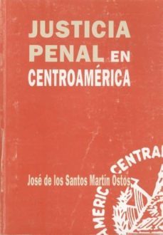 justicia penal en centroamerica-9788477862284