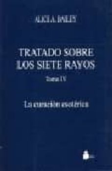tratado sobre los siete rayos (t. iv)-9788478084784