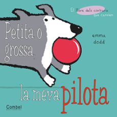 petita o grossa, la meva pilota-emman dodd-9788478648184