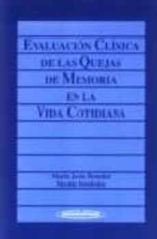 evaluacion clinica de las quejas de memoria en la vida cotidiana-9788479032784