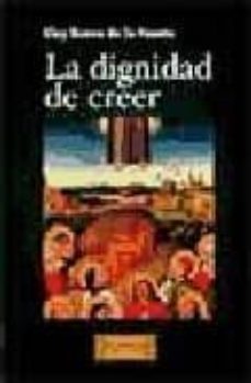 la dignidad de creer-9788479147884