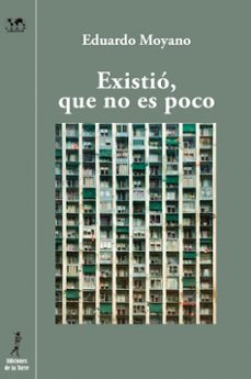 existio, que no es poco-eduardo moyano-9788479608484