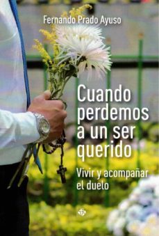 cuando perdemos a un ser querido-fernando prado-9788479667184