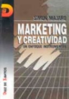 marketing y creatividad: un enfoque instrumental-9788479781484